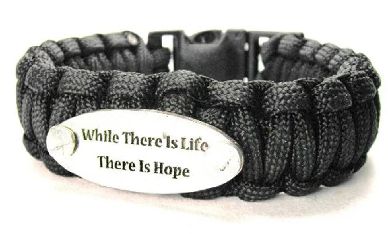 While There Is Life There Is Hope 550 Military Spec Paracord Bracelet